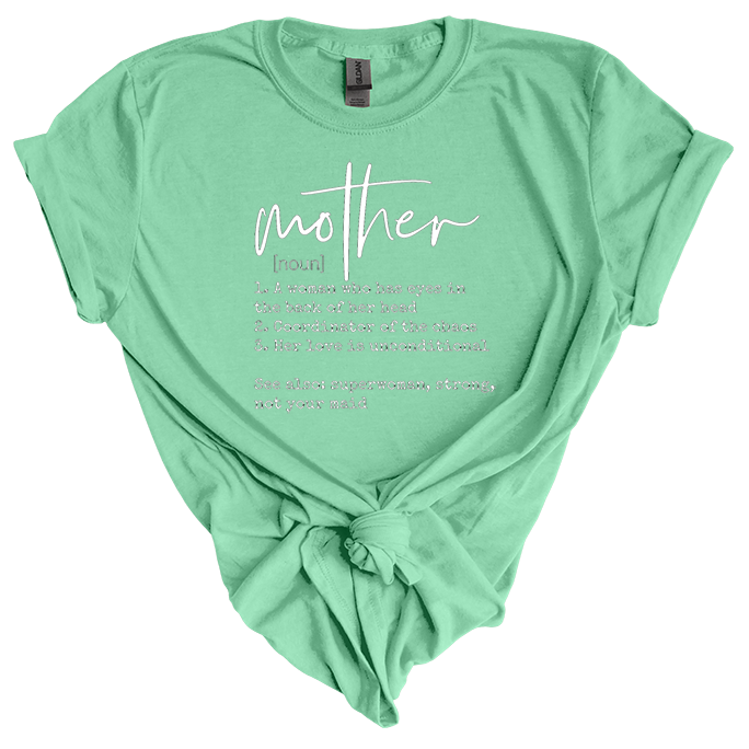 Definition of a Mother T-Shirt