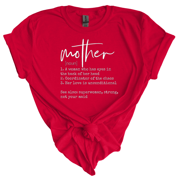 Definition of a Mother T-Shirt