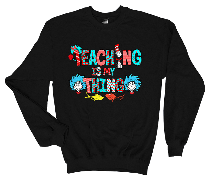 Teaching is My Thing T-Shirt