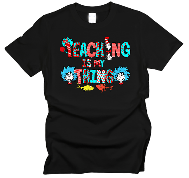 Teaching is My Thing T-Shirt