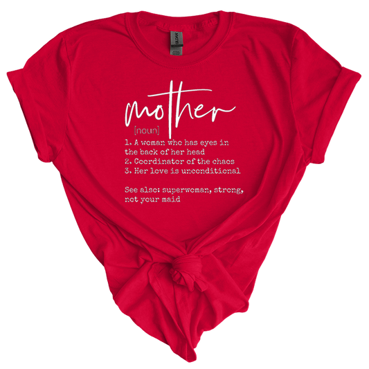 Definition of a Mother T-Shirt