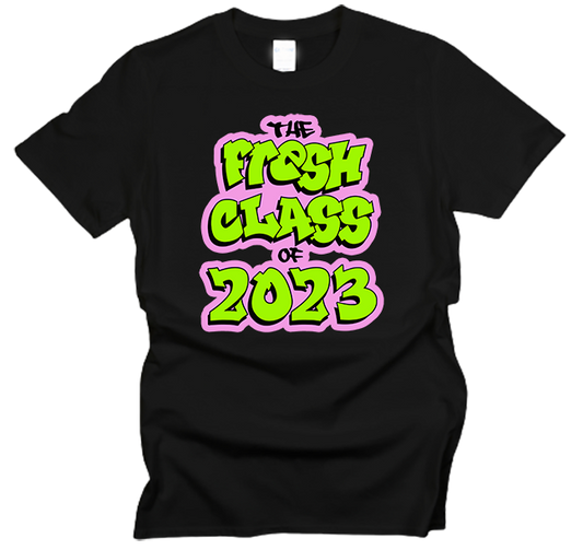 Fresh Class of 2023 T-Shirt