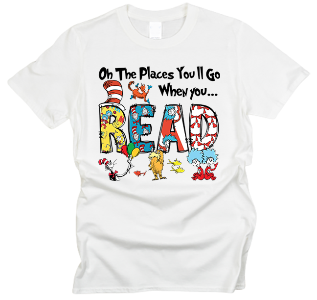 Oh the Places You'll Go When You Can Read T-Shirt