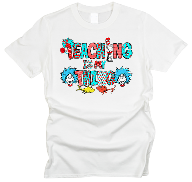 Teaching is My Thing T-Shirt